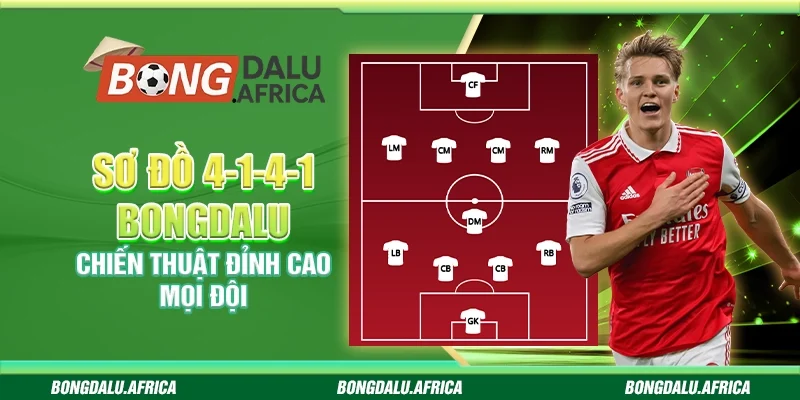 Sơ Đồ 4-1-4-1 Bongdalu – Chiến Thuật Đỉnh Cao Mọi Đội
