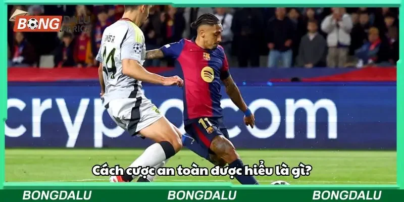 Cách cược an toàn giúp bạn giảm thiểu rủi ro